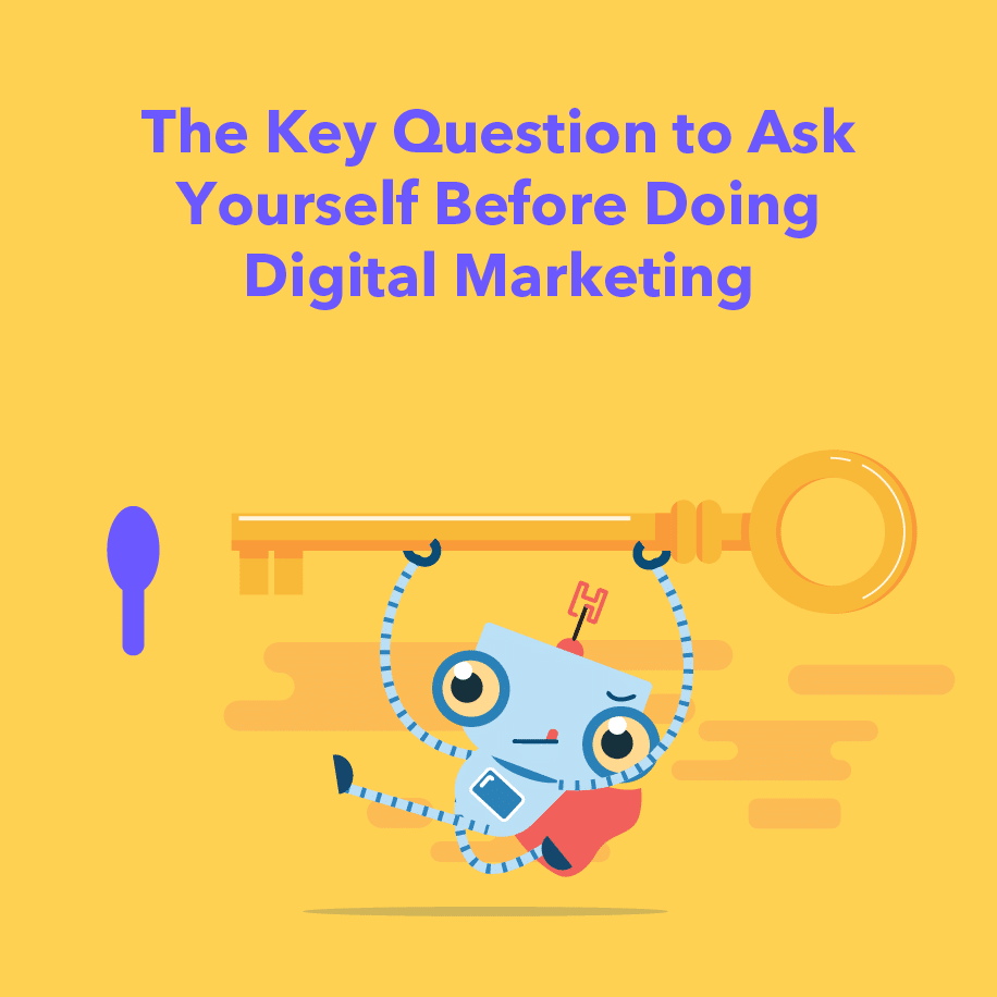 questions to ask before digital marketing