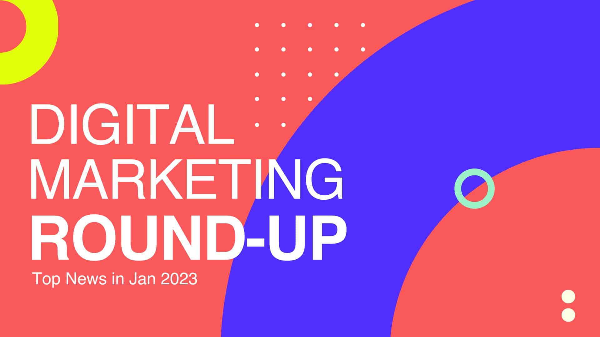 Dagital Marketing Round-U
